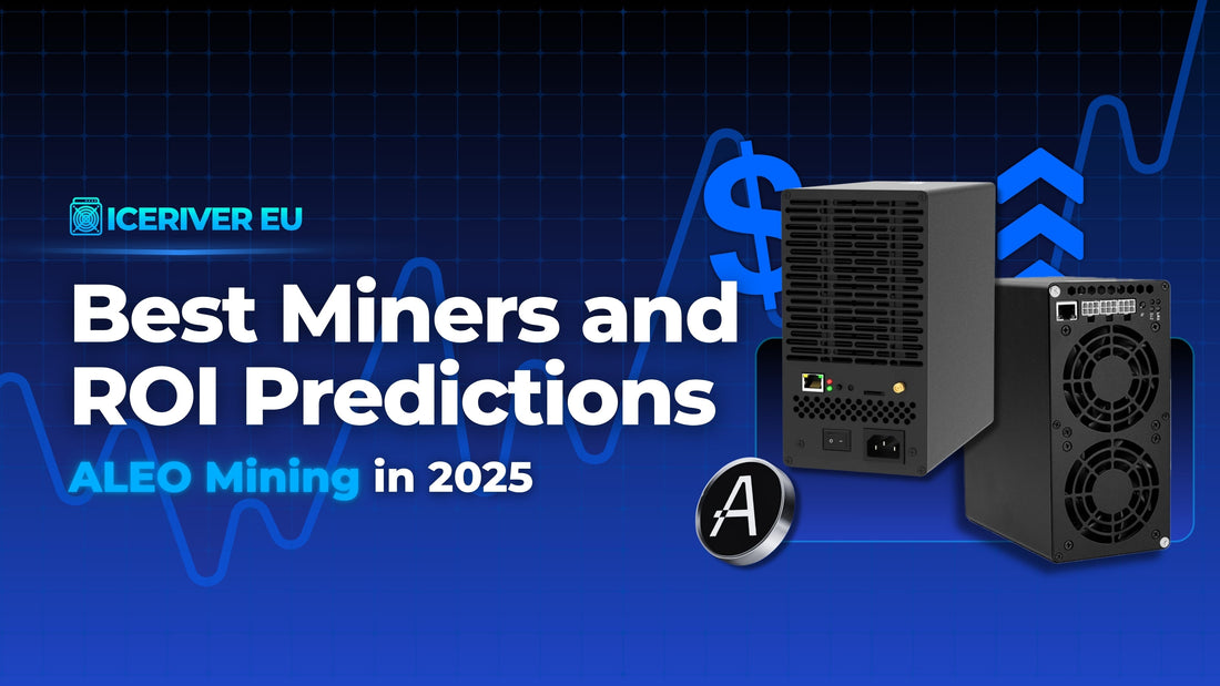 iceriver eu best miners and roi predictions aleo mining in 2025